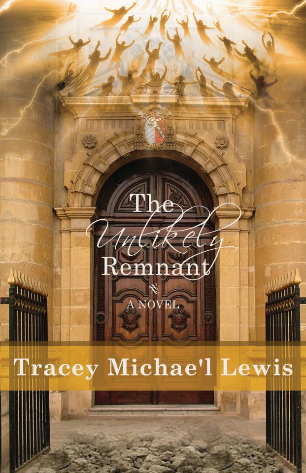 The Unlikely Remnant by Tracey Michae’l Lewis-Giggetts