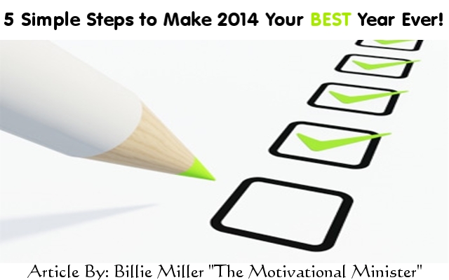 5 Simple Steps to Make 2014 Your Best Year Ever!